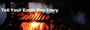 Tell us your Earth Day Story